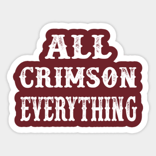 All Crimson Everything Sticker